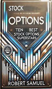 Stock Options : Ten Best Stock Options Superstar cover image