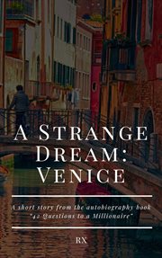 A Strange Dream : Venice cover image