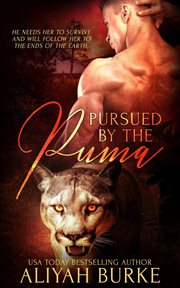 Pursued by the Puma : Paranormal Felines cover image
