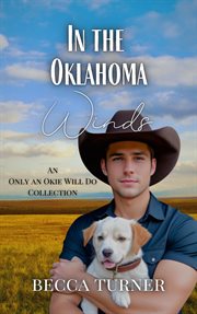 In the Oklahoma Winds : An Only an Okie Will Do Collection cover image