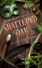 Shattered Oak : Merged cover image