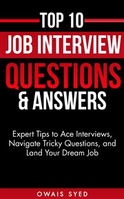 Top 10 Job Interview Questions and Their Sample Answers cover image