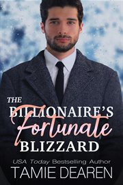 The Billionaire's Fortunate Blizzard cover image