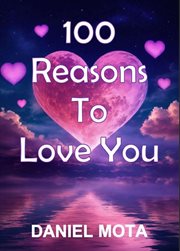 100 reasons to love you cover image