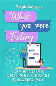 While You Were Texting cover image
