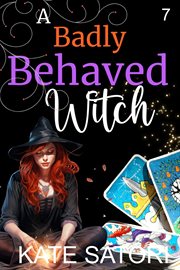 A Badly Behaved Witch cover image