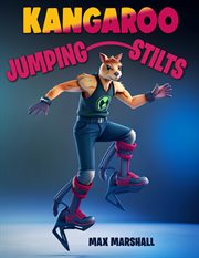 Kangaroo and Jumping Stilts cover image