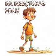 Mr. Mismatched Sock cover image