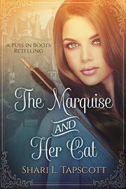 The Marquise and Her Cat : Fairy Tale Kingdoms cover image