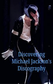 Discovering Michael Jackson Discography cover image