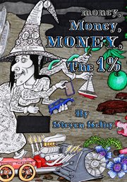 Money, Money, Money, The 1% cover image