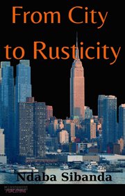 From City to Rusticity cover image