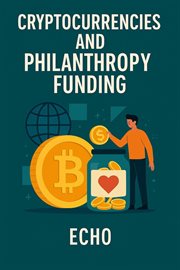 Cryptocurrencies and Philanthropy Funding cover image