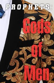 Prophets: Gods of Men cover image