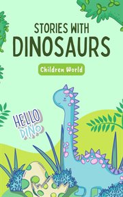 Stories With Dinosaurs cover image