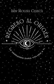 Regreso Al Origen: 10 Verdades Para Volver a Ti cover image