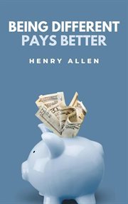 Being Different Pays Better cover image