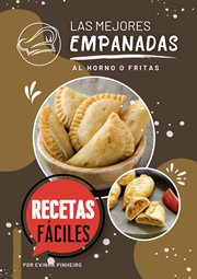 Empanadas : Las Mejores al Horno o Fritas cover image