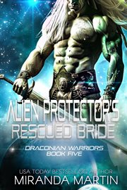 Alien Protector's Rescued Bride cover image