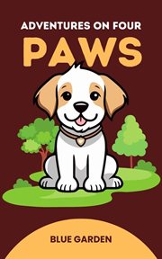 Adventures on Four Paws cover image