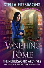 The Vanishing Tome (An Urban Fantasy) cover image
