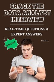 Crack the Data Analyst Interview: Real-Time Questions & Expert Answers cover image