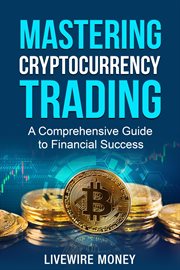 Mastering Cryptocurrency Trading cover image