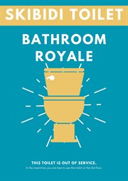 Skibidi Toilet: Bathroom Royale cover image
