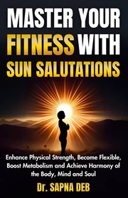 Master Your Fitness With Sun Salutation cover image