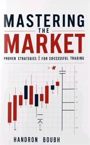 Mastering the Market cover image