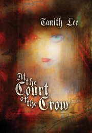 At the Court of the Crow cover image
