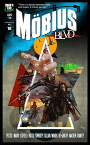 Mobius Blvd : Stories From the Byway Between Reality and Dream No. 10 / August 2024 cover image