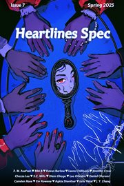 Heartlines Spec, Issue 7 (Spring 2025) cover image