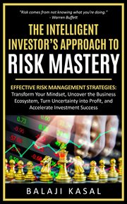 The Intelligent Investor's Approach to Risk Mastery cover image