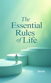 The Essential Rules of Life : Personal Development cover image