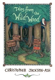 Tales From the Wild Wood cover image