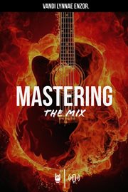 Mastering the Mix cover image