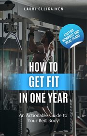 How to Get Fit in One Year cover image