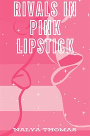 Rivals in Pink Lipstick cover image