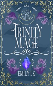 Trinity Mage cover image