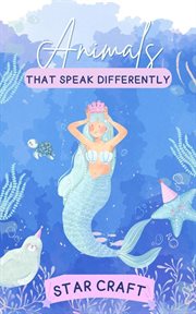 Animals That Speak Differently cover image