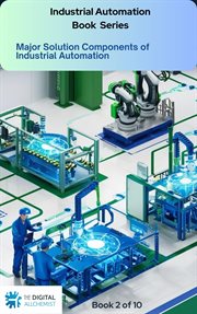 Major Solution Components of Industrial Automation cover image