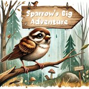 Sparrow's Big Adventure cover image