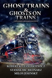 Ghost Trains & Ghosts on Trains cover image