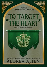 To Target the Heart cover image