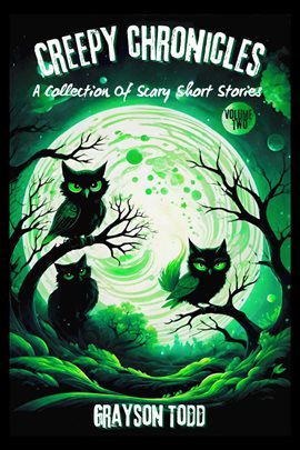 A Collection of Scary Short Stories