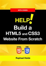 Build a HTML5 and CSS3 Website From Scratch cover image