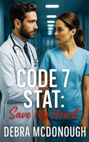 Code 7 Stat: Save My Heart cover image