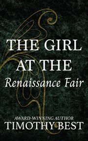 The Girl at the Renaissance Fair cover image