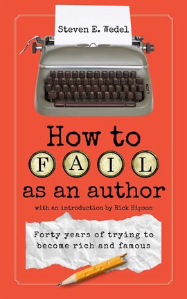 How to Fail as an Author